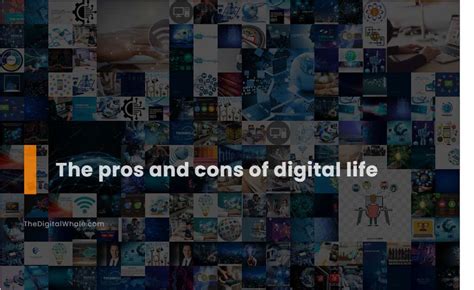 The pros and cons of digital life .